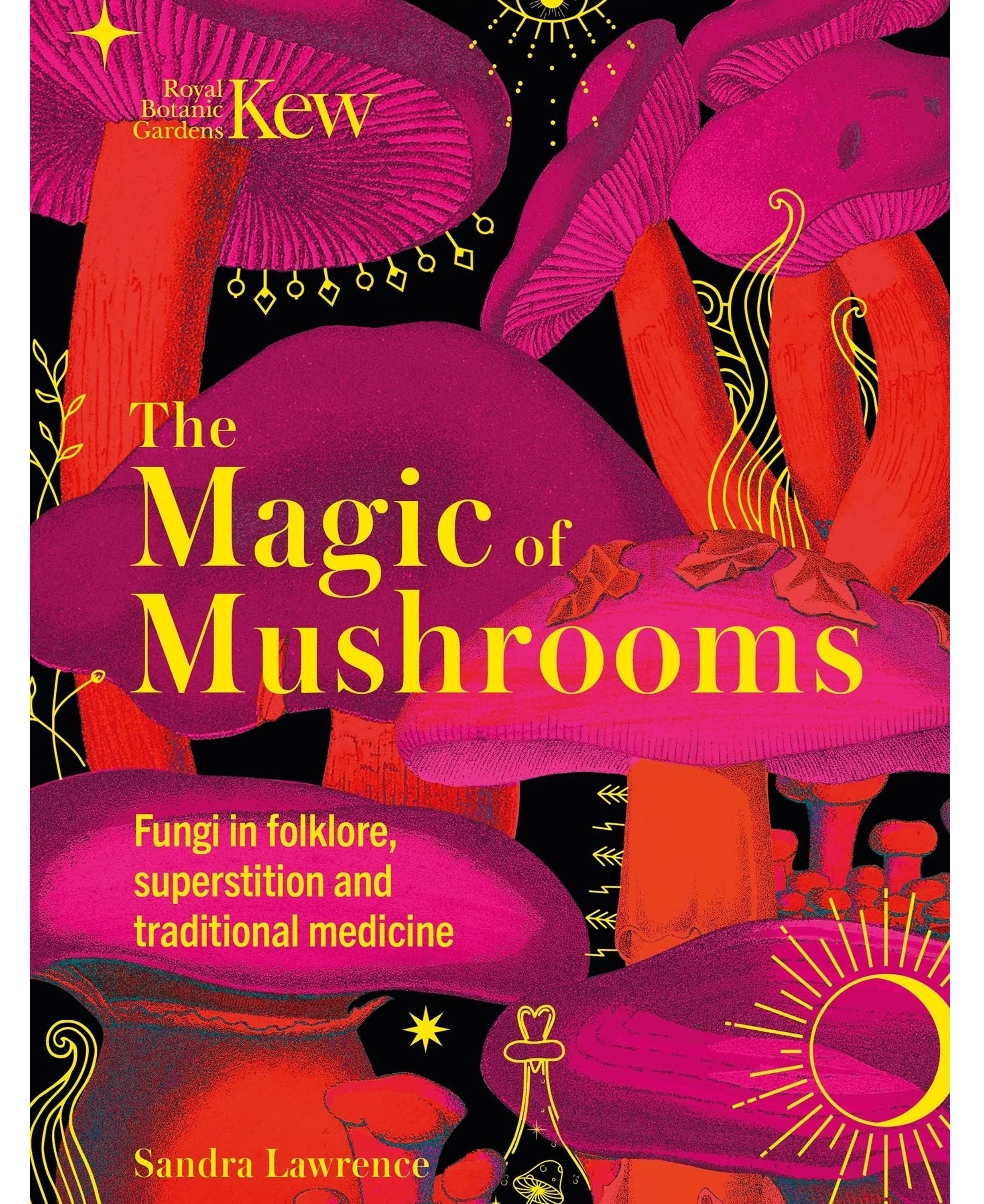 Magic Of Mushrooms (Kew Gardens) (HB)